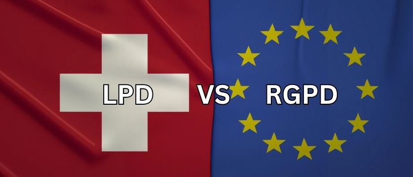 Comparaison entre le RGPD et la LPD en Suisse